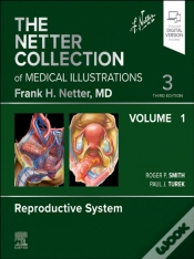 Capa do artigo Netter Collection Of Medical Illustrations: Reproductive System, Volume 1 - E-Book