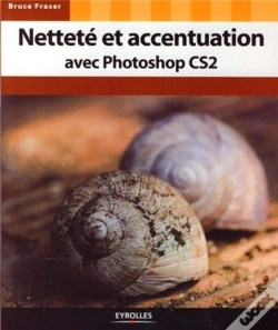 Capa do artigo Netteté Et Accentuation Avec Photoshop Cs2