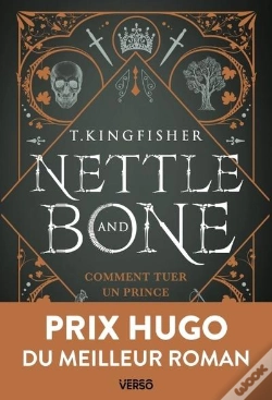 Capa do artigo Nettle & Bone : Comment Tuer Un Prince