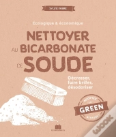 Nettoyer Au Bicarbonate De Soude