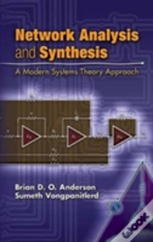 Network Analysis And Synthesis: A Modern Systems Theory Approach