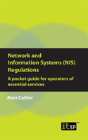 Network And Information Systems (Nis) Regulations - A Pocket Guide For Operators Of Essential Services - Preview