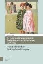 Network And Migration In Early Renaissance Florence, 1378-1433 - Preview