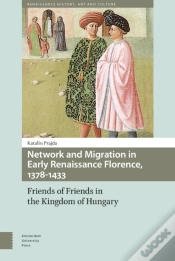 Capa do artigo Network And Migration In Early Renaissance Florence, 1378-1433