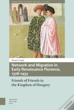 Capa do artigo Network And Migration In Early Renaissance Florence, 1378-1433
