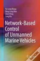 Network-Based Control Of Unmanned Marine Vehicles