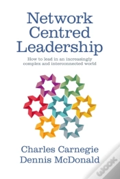Capa do artigo Network Centred Leadership : How To Lead In An Increasingly Complex And Interconnected World