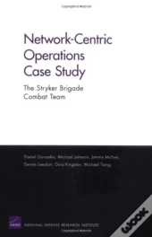 Network-Centric Operations Case Study