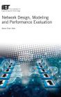 Network Design, Modelling And Performance Evaluation - Preview