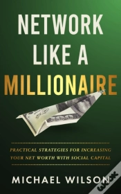 Capa do artigo Network Like A Millionaire