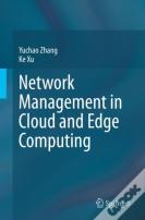 Network Management In Cloud And Edge Computing