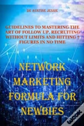 Network Marketing Formula For Newbies