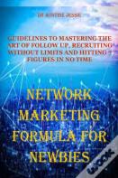 Network Marketing Formula For Newbies
