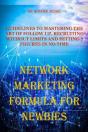 Network Marketing Formula For Newbies - Preview