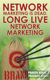 Capa do artigo Network Marketing Is Dead, Long Live Network Marketing