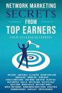 Network Marketing Secrets From Top Earners - Preview
