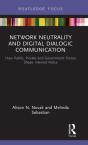 Network Neutrality And Digital Dialogic Communication - Preview