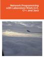 Network Programming With Laboratory Work In C, C++, And Java - Preview