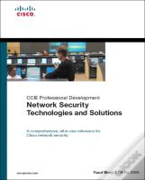 Network Security Technologies And Solutions (Ccie Professional Development Series)