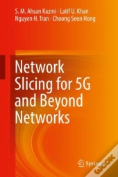 Network Slicing For 5g And Beyond Networks