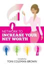 Network To Increase Your Net Worth - Preview