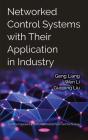 Networked Control Systems With Their Application In Industry - Preview