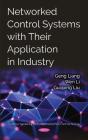 Networked Control Systems With Their Application In Industry - Preview