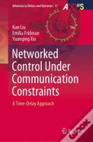 Networked Control Under Communication Constraints