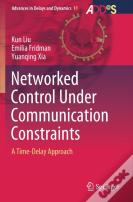 Networked Control Under Communication Constraints