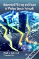 Networked Filtering And Fusion In Wireless Sensor Networks