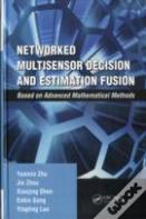 Networked Multisensor Decision And Estimation Fusion