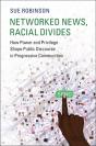 Networked News, Racial Divides - Preview