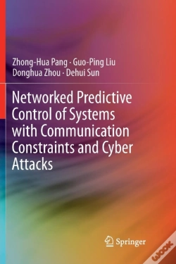 Capa do artigo Networked Predictive Control Of Systems With Communication Constraints And Cyber Attacks
