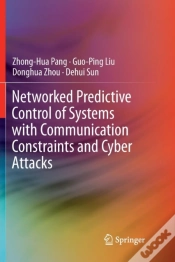 Capa do artigo Networked Predictive Control Of Systems With Communication Constraints And Cyber Attacks