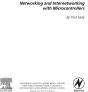 Networking And Internetworking With Microcontrollers - Preview
