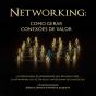 Networking: Como Gerar Conexões De Valor - Preview