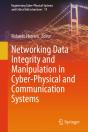 Networking Data Integrity And Manipulation In Cyber-Physical And Communication Systems - Preview