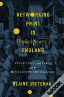 Networking Print In Shakespeare'S England