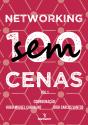 Networking sem (100) Cenas - Volume I - Preview