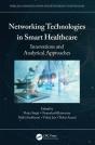 Networking Technologies In Smart Healthcare - Preview