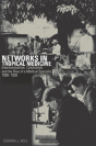 Networks In Tropical Medicine - Preview