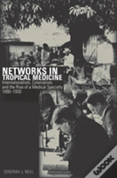 Networks In Tropical Medicine