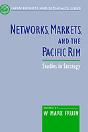 Networks, Markets, And The Pacific Rim - Preview