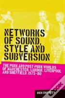 Networks Of Sound, Style And Subversion