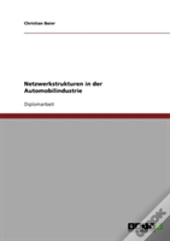 Netzwerkstrukturen In Der Automobilindustrie