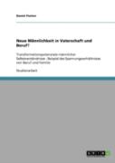 Neue Mannlichkeit In Vaterschaft Und Beruf?