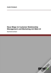Capa do artigo Neue Wege Im Customer Relationship Management Und Marketing Mit Web 2.0