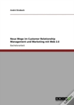 Capa do artigo Neue Wege Im Customer Relationship Management Und Marketing Mit Web 2.0