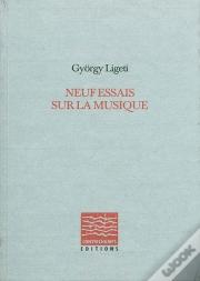 Neuf Essais Sur La Musique