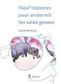 Neuf Histoires Pour Endormir Les Sales Gosses - Preview